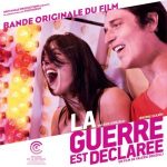 La guerre est déclarée film français