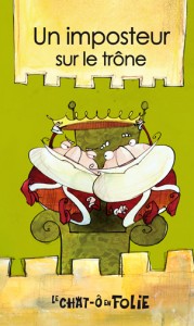 Livre jeunesse- Un imposteur sur le trône