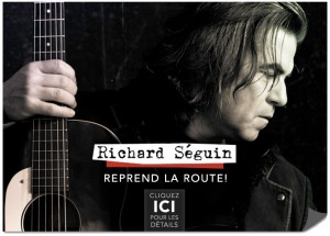 Richard Séguin reprend les routes du Québec avec son nouveau spectacle De colères et d'espoir !