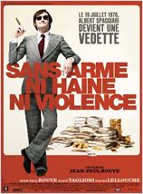 En DVD Sans arme, ni haine, ni violence 13 septembre En DVD Sans arme, ni haine, ni violence 13 septembre