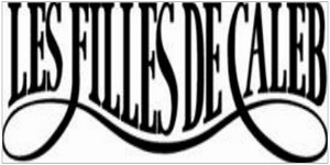 Les Filles de Caleb Les Filles de Caleb de retour à Montréal ! Les 23 et 24 septembre 2011