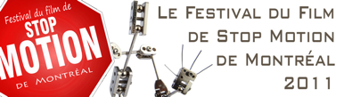 3e Festival du Film de Stop Motion de Montréal - 3 jours de rencontres et de découvertes animées! 3e Festival du Film de Stop Motion de Montréal - 3 jours de rencontres et de découvertes animées!