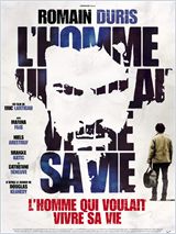 « L’HOMME QUI VOULAIT VIVRE SA VIE » le film prendra l’affiche à Montréal et à Québec le 4 novembre prochain.
