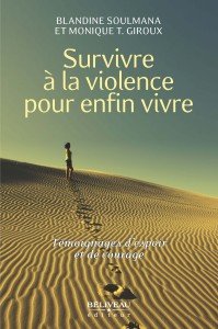 Survivre à la violence pour enfin vivre Survivre à la violence pour enfin vivre