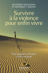 Survivre à la violence pour enfin vivre