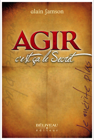 AGIR, c’est ça le secret AGIR, c’est ça le secret