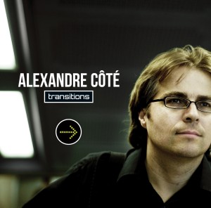 Transitions le cd d'Alexandre Côté