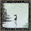 Caracol "Blanc mercredi" (Il neige sur une fille)