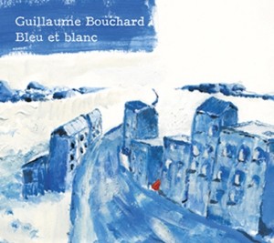 Guillaume Bouchard Lancement du disque Bleu et blanc  Festival de Jazz de Québec 26 octobre 2011, 21h30 Au Largo