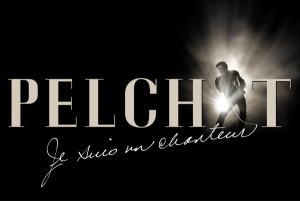Je suis un chanteur - le coffret de Mario Pelchat Je suis un chanteur - le coffret de Mario Pelchat