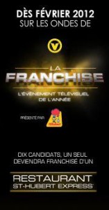 Émission La Franchise dès février 2012