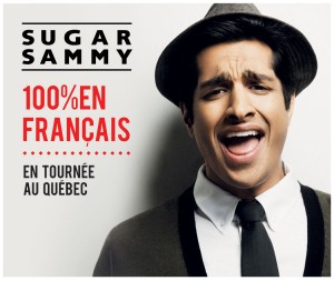 Sugar Sammy français à Saint-Hyacinthe les 24 et 25 novembre 2012.