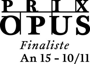 Prix Opus: Les finalistes Prix Opus: Les finalistes