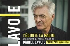 Daniel Lavoie - J'écoute la radio