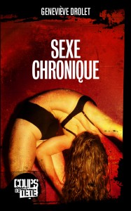 Couverture du roman Sexe Chronique