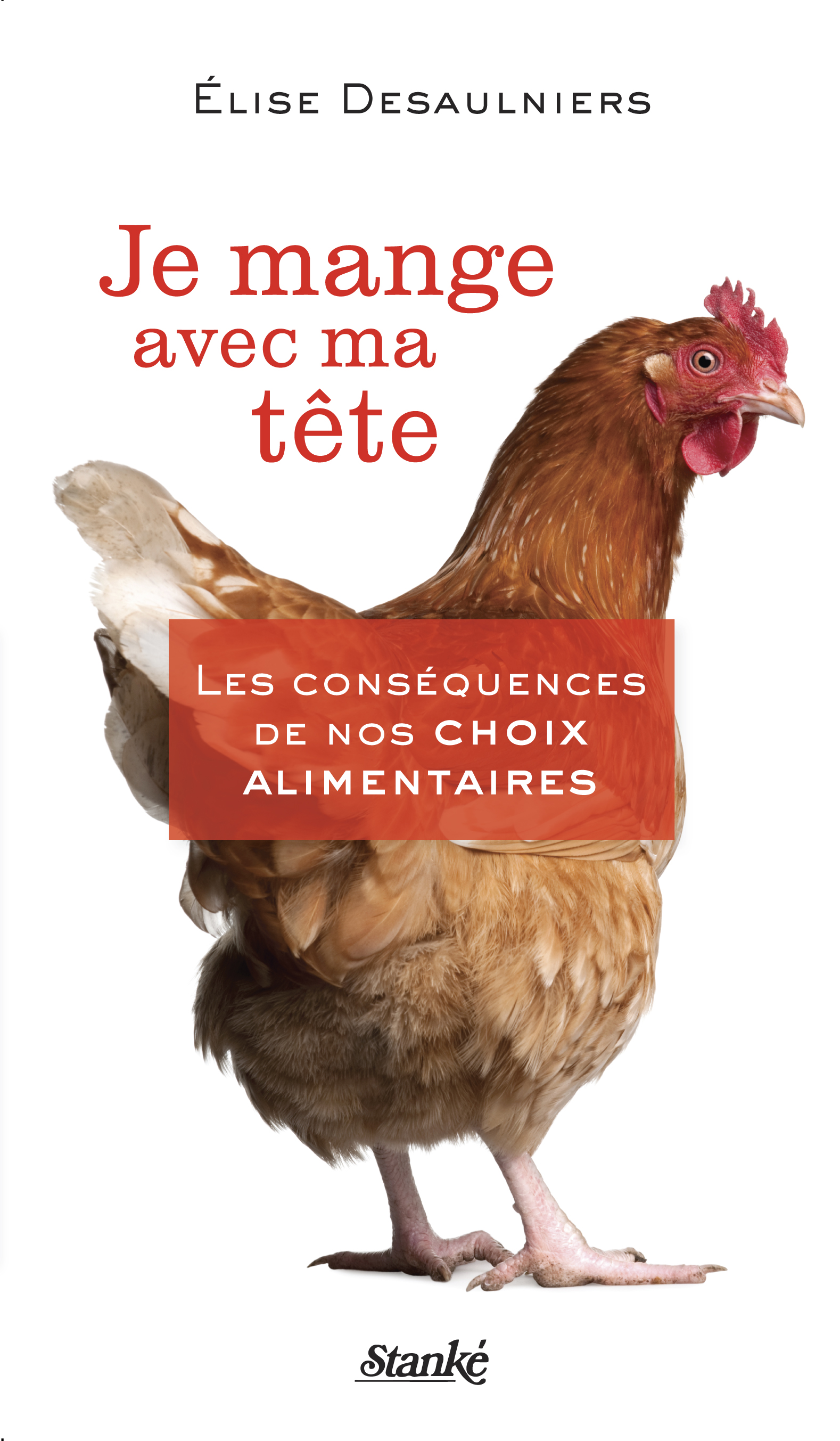 Couverture du livre Je mange avec ma tête d'Élise Desaulniers