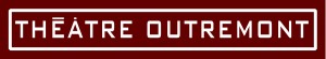 Théâtre Outremont Le dimanche, rendez-vous au Théâtre Outremont !