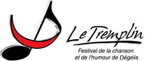  La  16e édition du Tremplin, Festival de la chanson et de l'humour de Dégelis.  