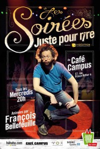 Retour des Soirées Juste pour rire dès le 25 janvier! Retour des Soirées Juste pour rire dès le 25 janvier!