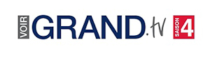 VoirGrandTv. Lancement de la quatrième saison de VoirGRAND.tv