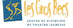 Théâtre jeunesse Les Gros Becs