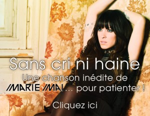Sans cri ni haine - La chanson inédite de Marie-Mai Sans cri ni haine - La chanson inédite de Marie-Mai