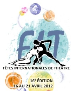 Fêtes internationales du théâtre_16 au 21 avril 2012_Valleyfield Fêtes internationales du théâtre_16 au 21 avril 2012_Valleyfield