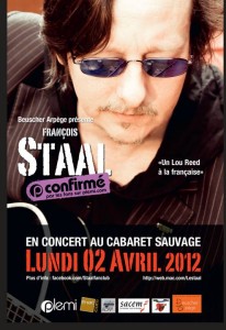 François Staal  En concert le lundi 02 avril au Cabaret Sauvage