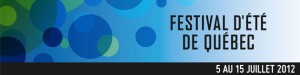 Festival d'été de Québec 2012 Vente record des laissez-passer du Festival d'été de Québec