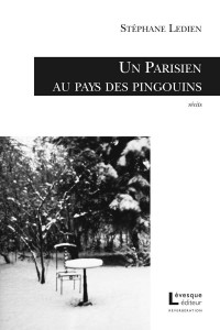 Un Parisien au pays des pingouins Un Parisien au pays des pingouins