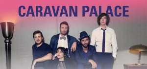 Caravan Palace Caravan Palace