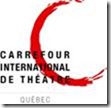 Carrefour international de Théâtre La programmation du 13e Carrefour international de théâtre