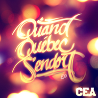 CEA vous présente : « Quand Québec s'endort » ! CEA vous présente : « Quand Québec s'endort » !