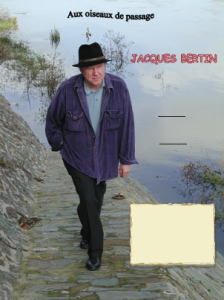 Jacques Bertin Jacques Bertin présente 3 spectacles au Québec en mai