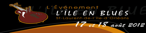 L’événement l’Île En Blues 2012 L’événement l’Île En Blues 2012