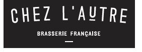 CHEZ L’AUTRE, brasserie française CHEZ L’AUTRE, brasserie française