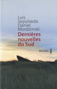 Dernières nouvelles du Sud 