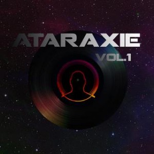 ATARAXIE Vol.1 ATARAXIE Vol.1