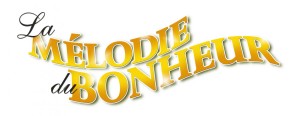 La mélodie du bonheur La mélodie du bonheur du 4 au 7 juillet à la Salle Albert-Rousseau