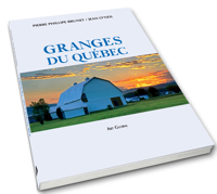 Granges du Québec. Granges du Québec.