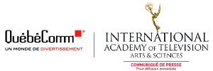 QuébéComm sera l’hôte d’un jury des International Emmy Awards QuébéComm sera l’hôte d’un jury des International Emmy Awards