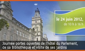 L'Assemblée nationale du Québec Journée portes ouvertes de l'hôtel du Parlement
