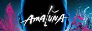 Amaluna Amaluna : prolongement jusqu'au 26 août à Québec!