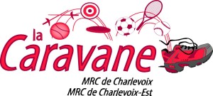 Un dernier arrêt pour La Caravane et c'est dans Charlevoix !