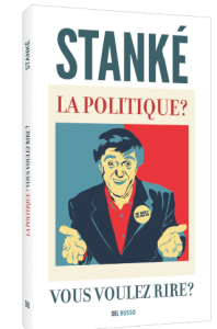 Livre politique d'Alain Stanké - En librairie demain Livre politique d'Alain Stanké - En librairie demain