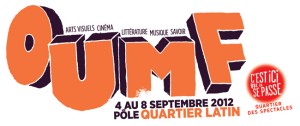 OUMF de retour au Quartier latin! OUMF de retour au Quartier latin!