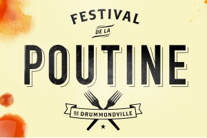 Festival de la Poutine de Drummondville