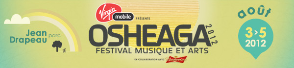 OSHEAGA 2012 OSHEAGA 2012 - Dans seulement 2 jours!