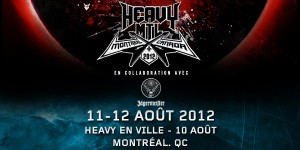 Heavy Mtl 2012 HEAVY MTL - Dans seulement 2 jours!