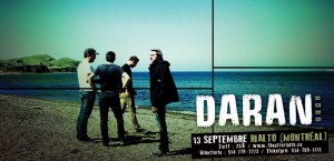 Daran Daran / Grande première Montréalaise ce jeudi 20h au théâtre Rialto